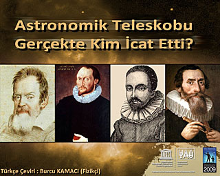 Who actually invented the telescope? (in Turkish)