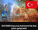 Astronomy highlights during IYA2009 (in Turkish)